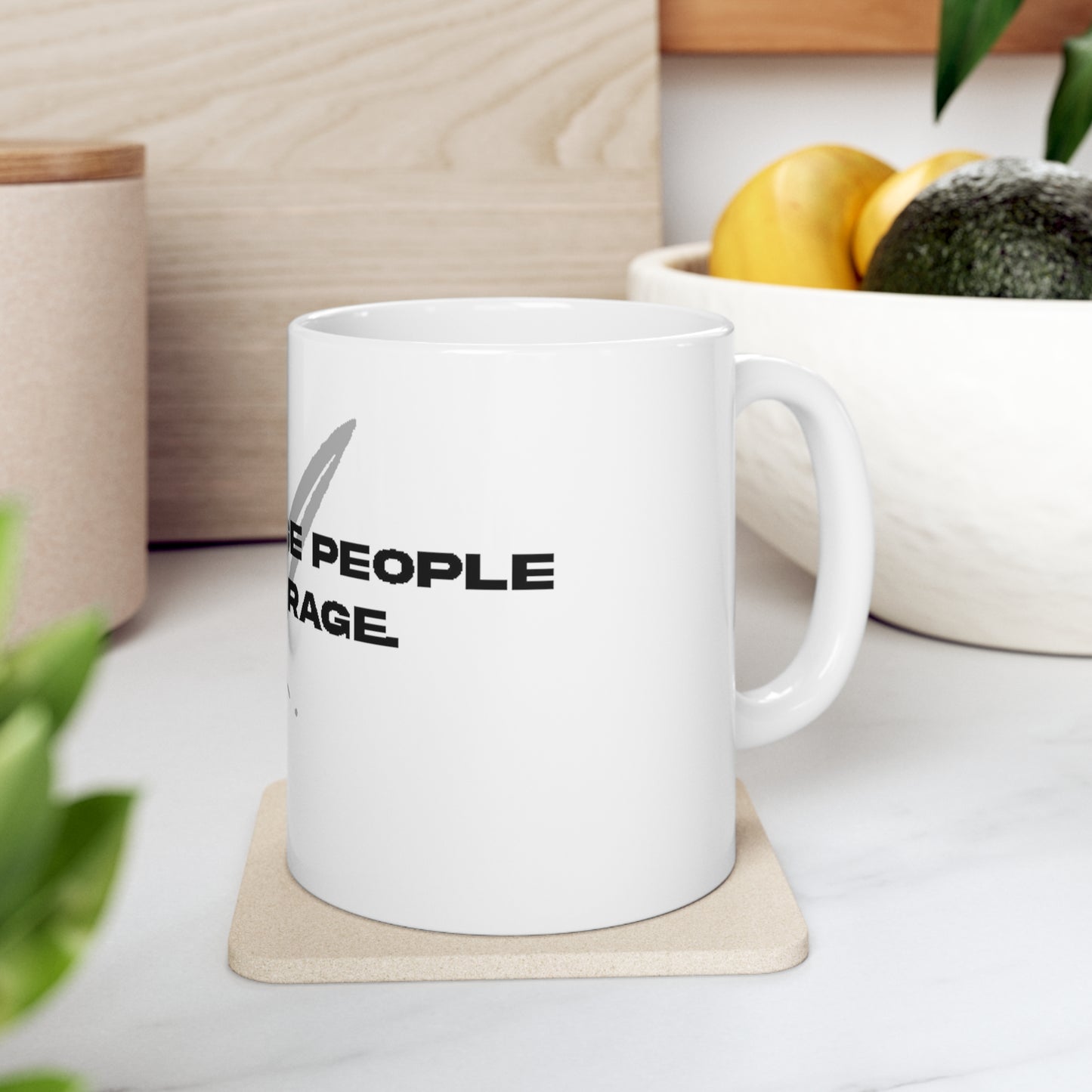 Let average people be average Ceramic Mug 11oz